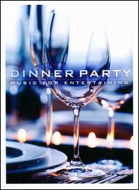 Dinner Party: Music For Entertaining - Various Artists