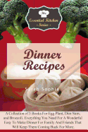 Dinner Recipes: A Collection of 3 Books for Egg Plant, Dim Sum, and Broccoli. Everything You Need for a Wonderful Easy to Make Dinner for Family and Friends That Will Keep Them Coming Back for More.
