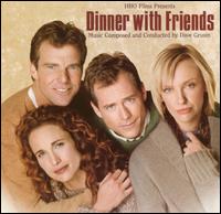 Dinner with Friends (Music from the HBO Film) - Dave Grusin