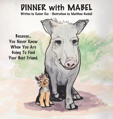 Dinner with Mabel - Rey, Rainer