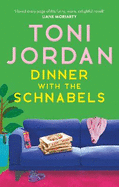 Dinner with the Schnabels: A heartwarming, deliciously funny and romantic read