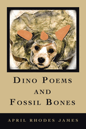 Dino Poems and Fossil Bones