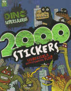 Dino Supersaurus: 2000 Stickers - Davidson, Andrew, President