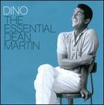 Dino: The Essential Dean Martin - Dean Martin