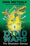 Dino Wars: The Gladiator Games