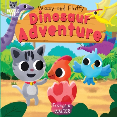 Dinosaur Adventure: the ultimate dinosaur book for kids - Walter, Franois