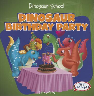 Dinosaur Birthday Party - Jeffries, Joyce