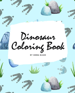 Dinosaur Coloring Book for Children (8x10 Coloring Book / Activity Book)