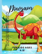 Dinosaur Coloring Book For Kids Ages 4-8: Fantastic Children's Coloring Book for Boys & Girls