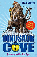 Dinosaur Cove: Journey to the Ice Age
