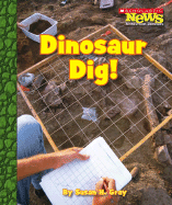 Dinosaur Dig! - Gray, Susan H