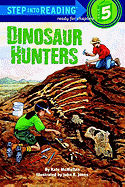 Dinosaur Hunters - McMullan, Kate, and Jones, John