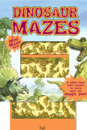 Dinosaur Mazes: A Mini Maze Book - Sacks, Janet