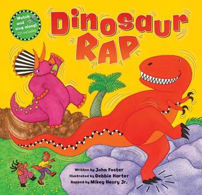 Dinosaur Rap W CD - Foster, John, and Harter, Debbie, and Henry, Mikey, Jr.