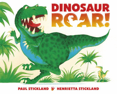 Dinosaur Roar! - Stickland, Henrietta