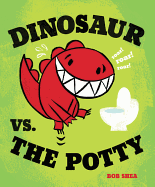 Dinosaur vs. the Potty