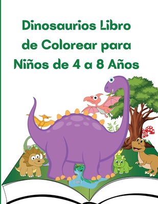 Dinosaurios Libro de Colorear para Nios de 4 a 8 Aos: Gran regalo para nios - Em Publishers