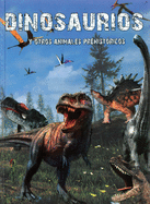 Dinosaurios Y Otros Animales Prehistricos