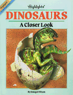 Dinosaurs: A Closer Look