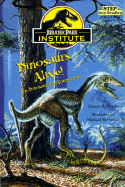 Dinosaurs Alive!: Jurassic Park Institute - Shealy, Dennis R