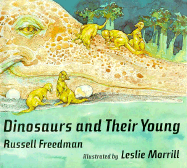Dinosaurs and Their Young