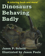 Dinosaurs Behaving Badly