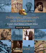 Dinosaurs, Diamonds & Democracy 2nd edition