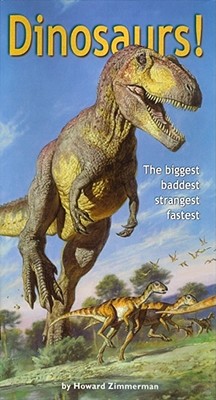 Dinosaurs!: Dinosaurs! - Zimmerman, Howard