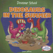 Dinosaurs in the Summer