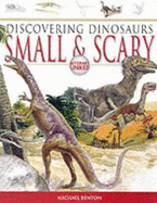 Dinosaurs Small & Scary