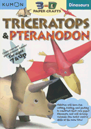Dinosaurs: Triceratops & Pteranodon