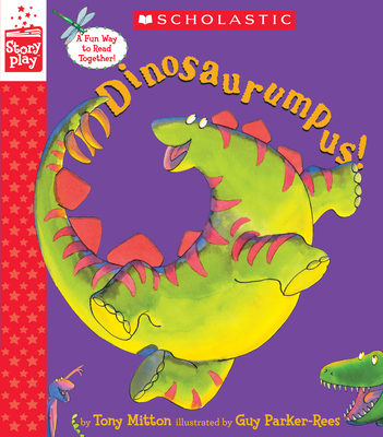 Dinosaurumpus! (a Storyplay Book) - Mitton, Tony