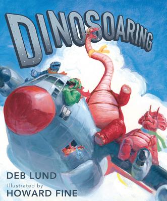 Dinosoaring - Lund, Deb