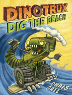 Dinotrux Dig the Beach