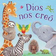Dios Nos Creo (God Made Us Spanish Language)