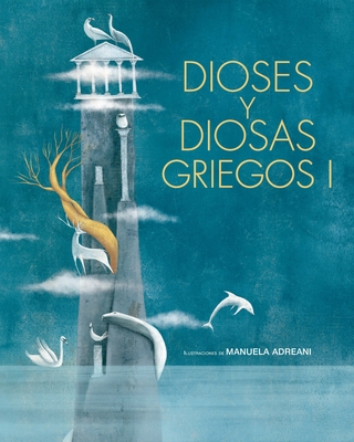 Dioses Y Diosas Griegos I - Andreani, Manuela (Illustrator)