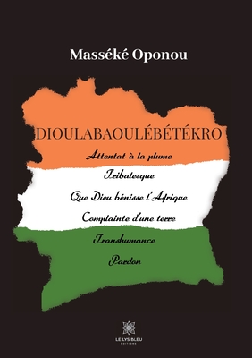 Dioulabaoulbtkro - Oponou, Massk