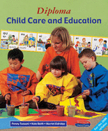 Diploma in Child Care & Education 2nd Edition Student Book - Beith, Kate, and Tassoni, Penny