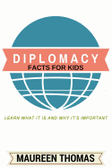 Diplomacy Facts for Kids: Learn What It Is and Why It's Important