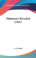 Diplomacy Revealed (1921)