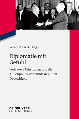 Diplomatie mit Gef?hl - Kreis, Reinhild (Editor)