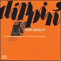 Dippin' - Hank Mobley