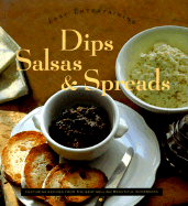 Dips, Salsas, and Spreads