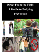 Direct From the Field: A Guide to Bullying Prevention - The Governor's Task Force on Hate Crime