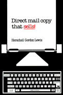 Direct Mail Copy That Sells!