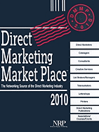 Direct Marketing Market Place: The Networking Source of the Direct Marketing Industry