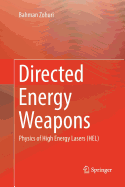 Directed Energy Weapons: Physics of High Energy Lasers (Hel)