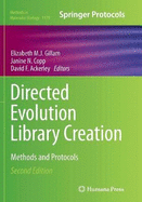 Directed Evolution Library Creation: Methods and Protocols
