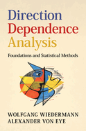 Direction Dependence Analysis: Foundations and Statistical Methods