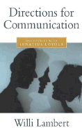 Directions for Communication: Discoveries with Ignatius Loyola